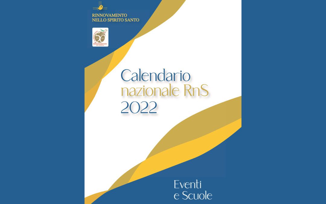 Calendario nazionale RnS 2022 – Eventi e Scuole