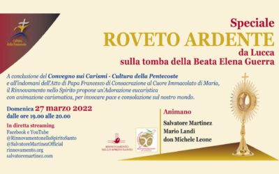 Roveto Ardente di Adorazione da Lucca