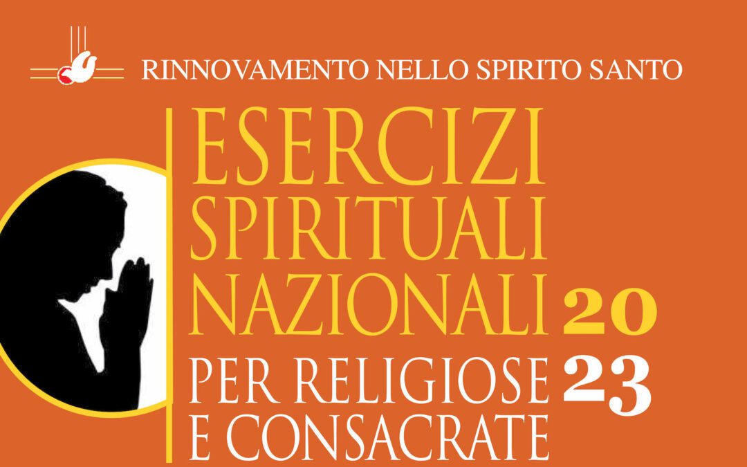 Ad Assisi, dall’11 al 15 luglio 2023, gli Esercizi Spirituali nazionali del RnS per le Religiose e le Consacrate