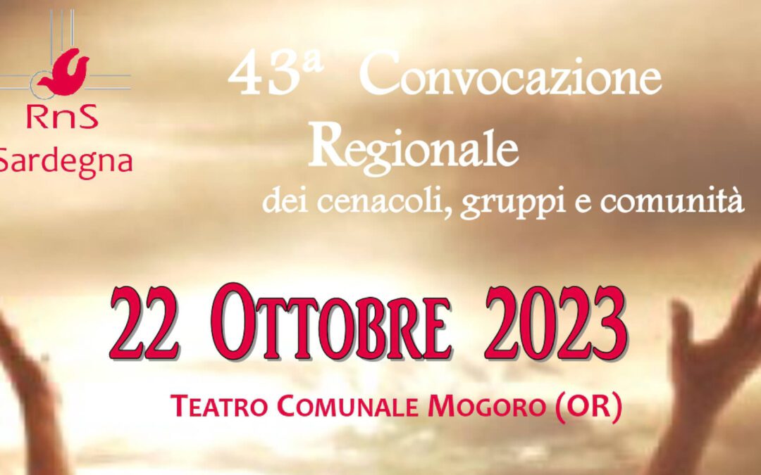 43 Convocazione regionale del RnS in Sardegna. Interverranno Giuseppe Contaldo e S. E. mons. Mosè Marcia
