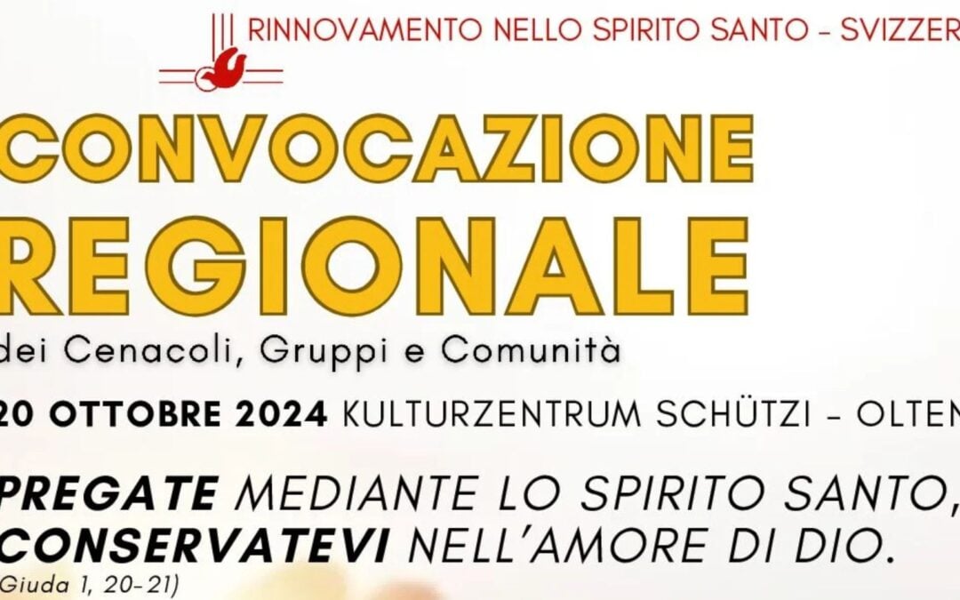 Il 20 ottobre 2024 la Convocazione regionale dei Cenacoli, Gruppi e Comunità del RnS in Svizzera: interverrà il coordinatore nazionale Rosario Sollazzo