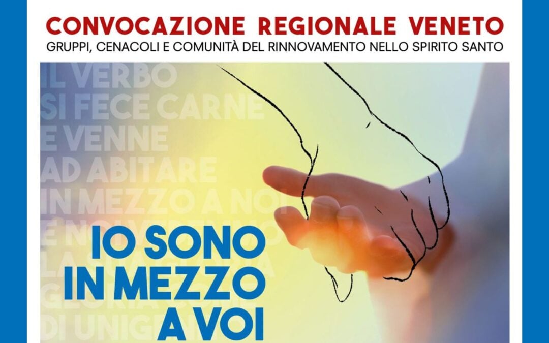 Il 6 ottobre 2024 la Convocazione regionale del RnS in Veneto: interverranno il presidente Giuseppe Contaldo e padre Ermes Ronchi