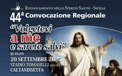 44^ Convocazione regionale del RnS in Sicilia, sabato 20 settembre 2025 a Caltanissetta