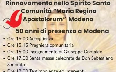 50 anni di presenza della Comunità del RnS “Maria Regina Apostolorum” a Modena