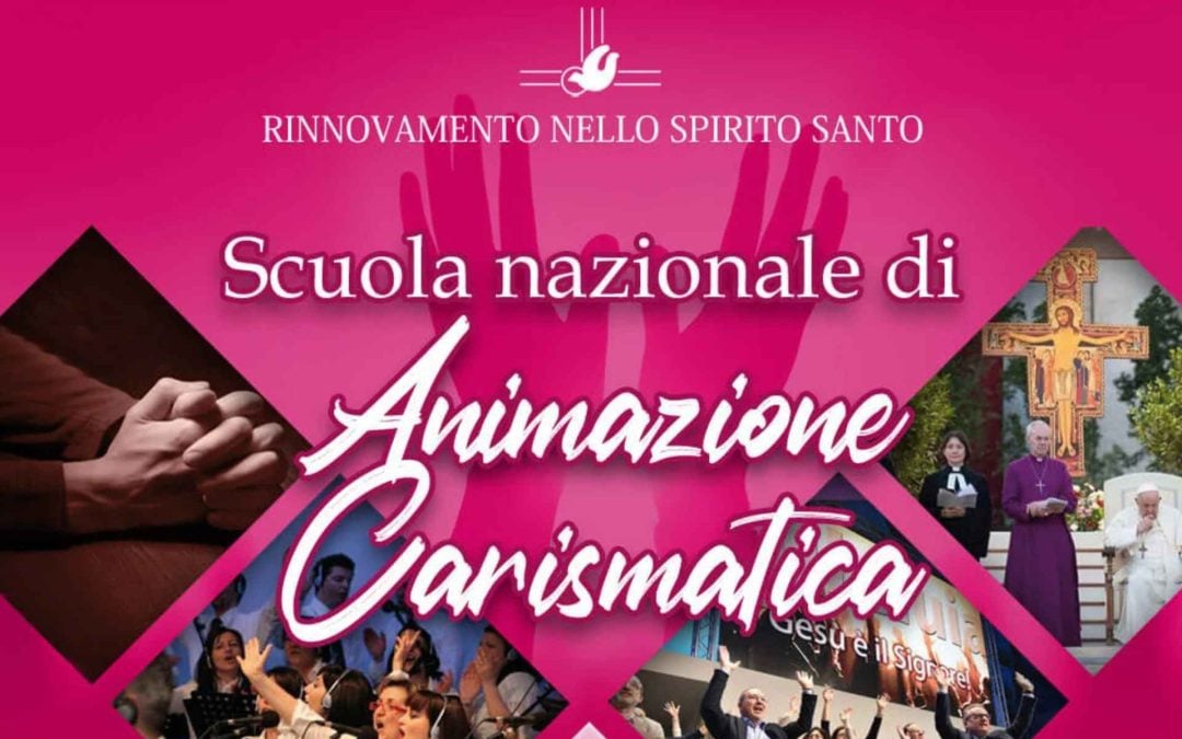 Dal 29 luglio al 2 agosto 2026, a Collevalenza (PG), la Scuola Nazionale di Animazione Carismatica del RnS