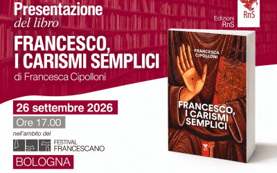 Presentazione del libro di Francesca Cipolloni “Francesco, i carismi semplici”